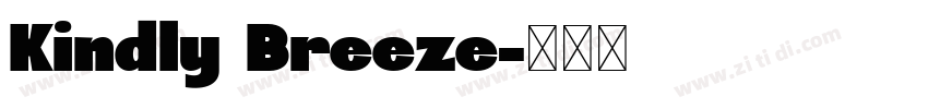 Kindly Breeze字体转换